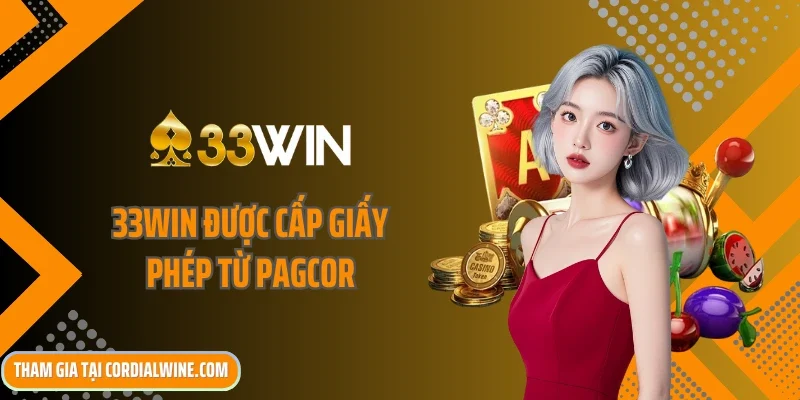 33win được cấp giấy phép từ PAGCOR