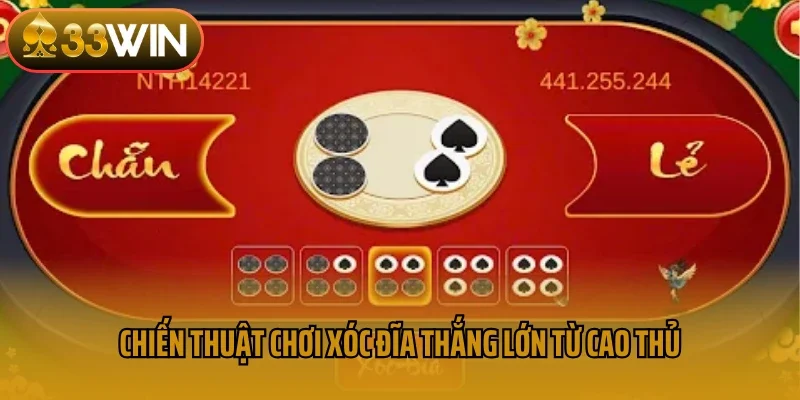 Chiến thuật chơi xóc đĩa thắng lớn từ cao thủ