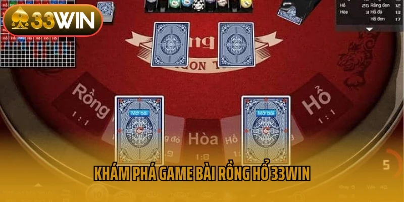 Khám phá game bài rồng hổ 33win