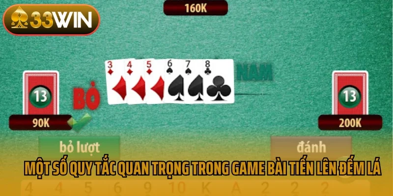 Một số quy tắc quan trọng trong game bài tiến lên đếm lá