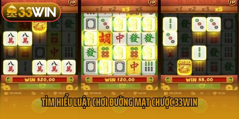 Tìm hiểu luật chơi đường mạt chược 33win